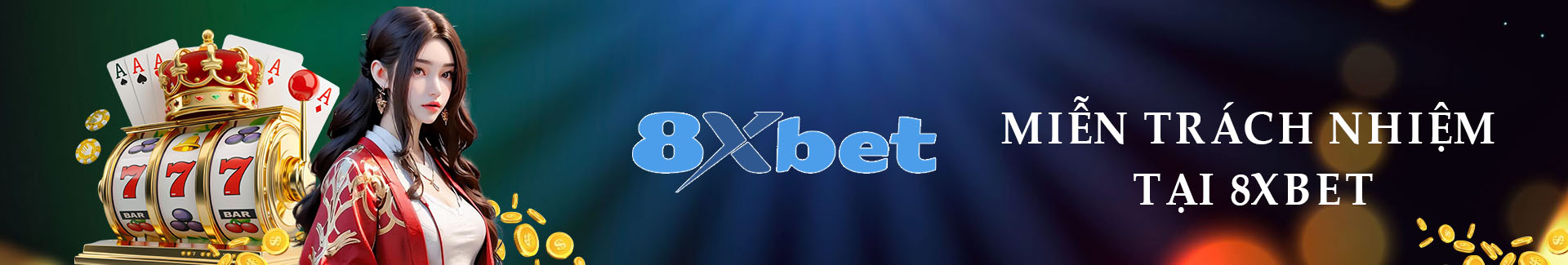 Miễn Trách Nhiệm Tại 8xbet