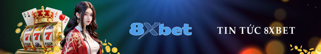 Tin tức 8xbet